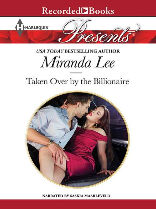Title details for Taken Over by the Billionaire by Miranda Lee - Available
